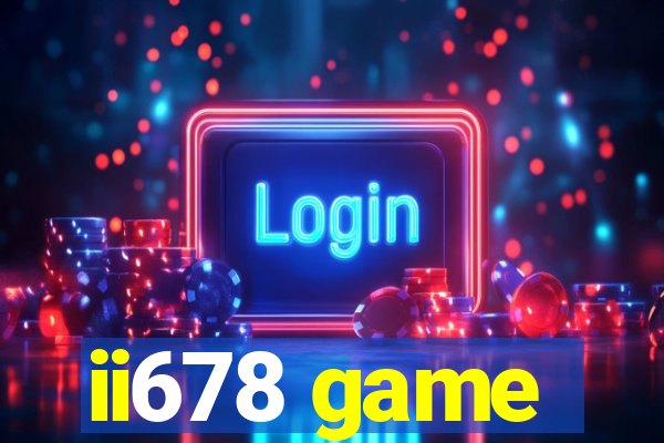 ii678 game